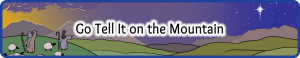 Go Tell It On The Mountain Small Go Tell It On The Mountain Small