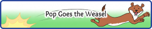 Pop Goes The Weasel Small Pop Goes The Weasel Small