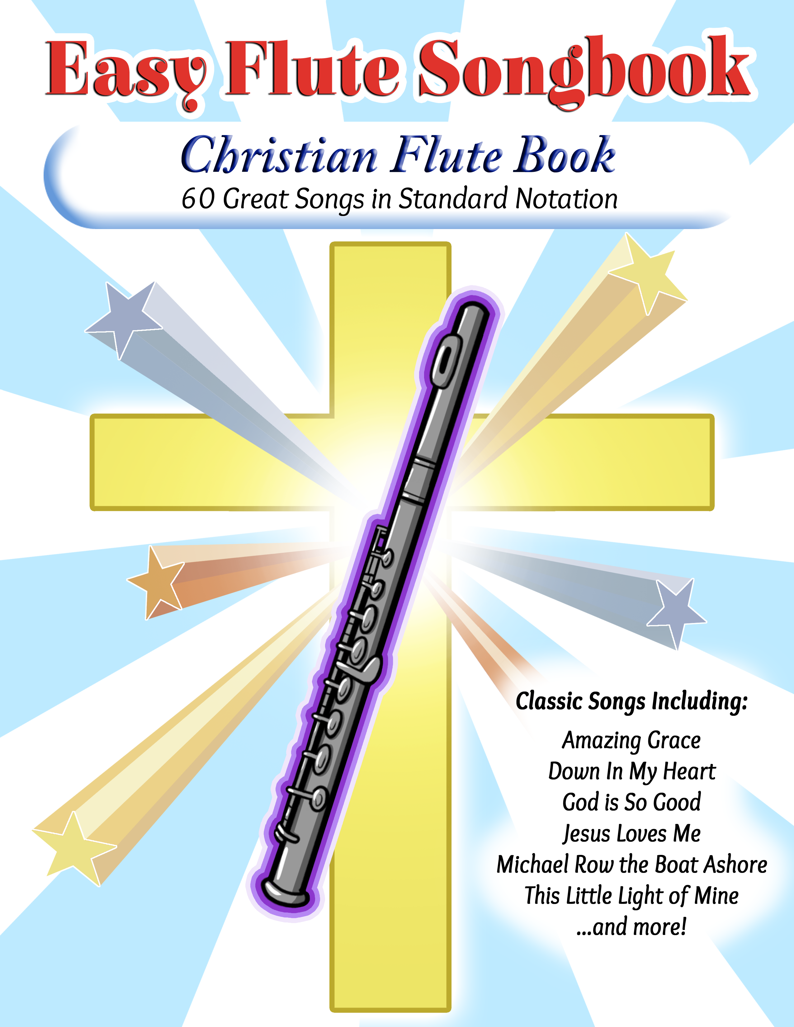 Christian Flute Book: Easy Flute Songbook