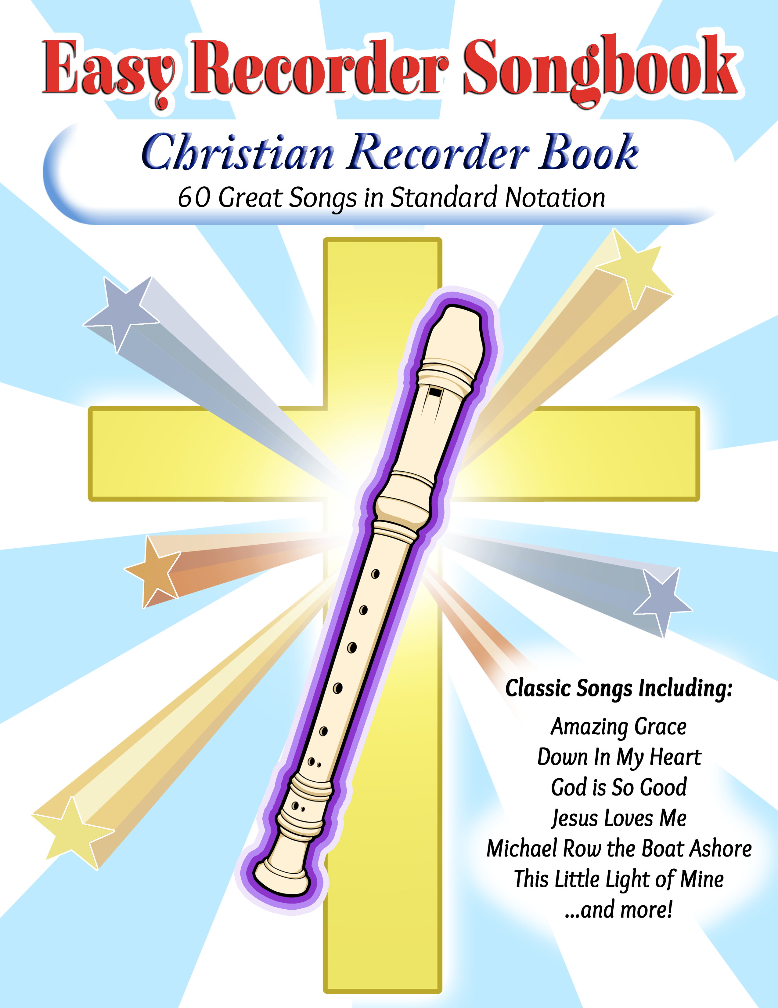 Christian Recorder Book: Easy Recorder Songbook