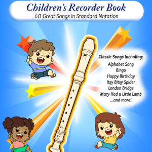 Children's Recorder Book: Easy Recorder Songbook