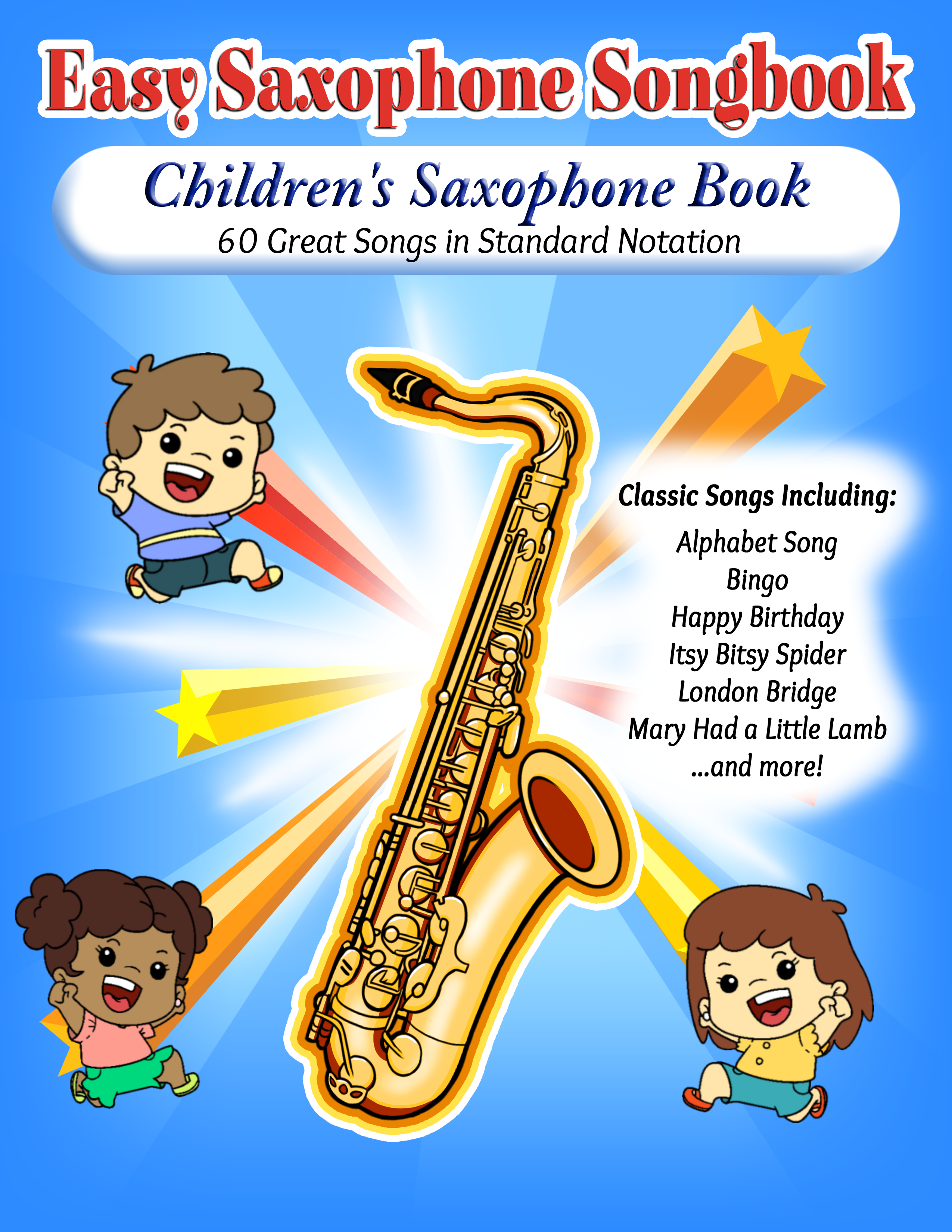 Children's Saxophone Book: Easy Saxophone Songbook