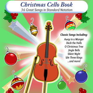 Christmas Cello Book: Easy Cello Songbook