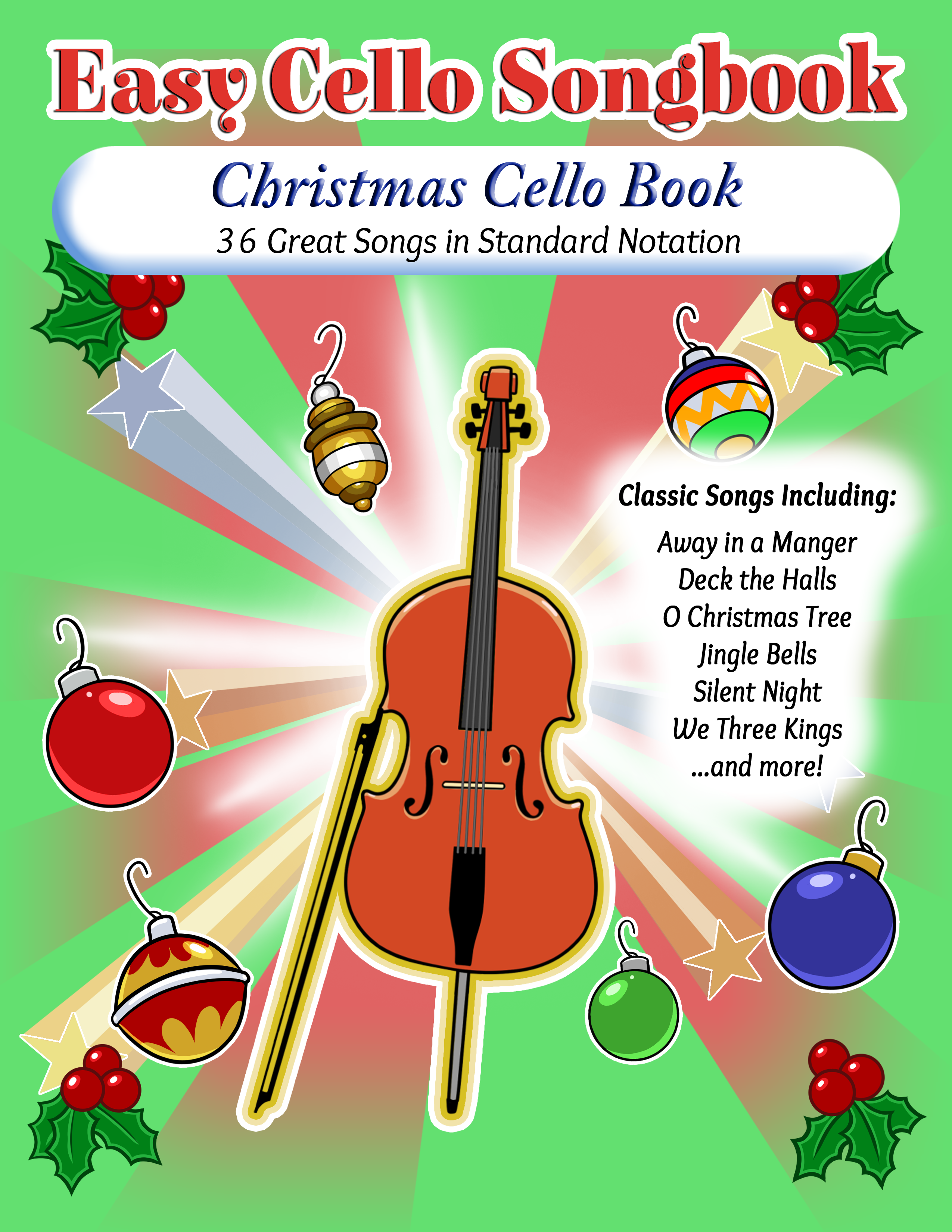 Christmas Cello Book: Easy Cello Songbook