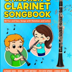Children’s Clarinet Songbook PDF — Easy Beginner Songs for Young Clarinet Students