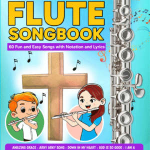 Christian Flute Songbook PDF — Easy Beginner Christian Songs for Flute Students