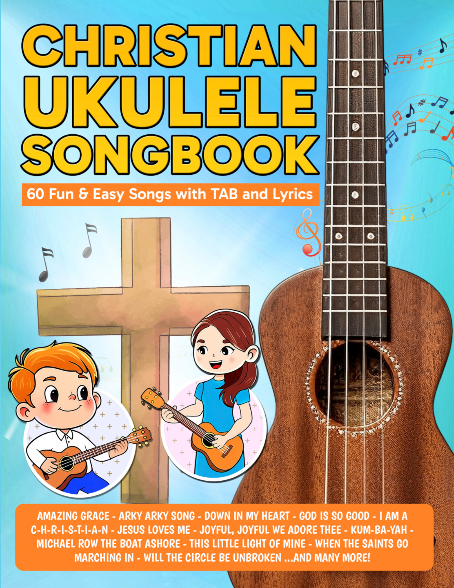 Christian Ukulele Songbook PDF — Easy Beginner Christian Songs for Ukulele Students