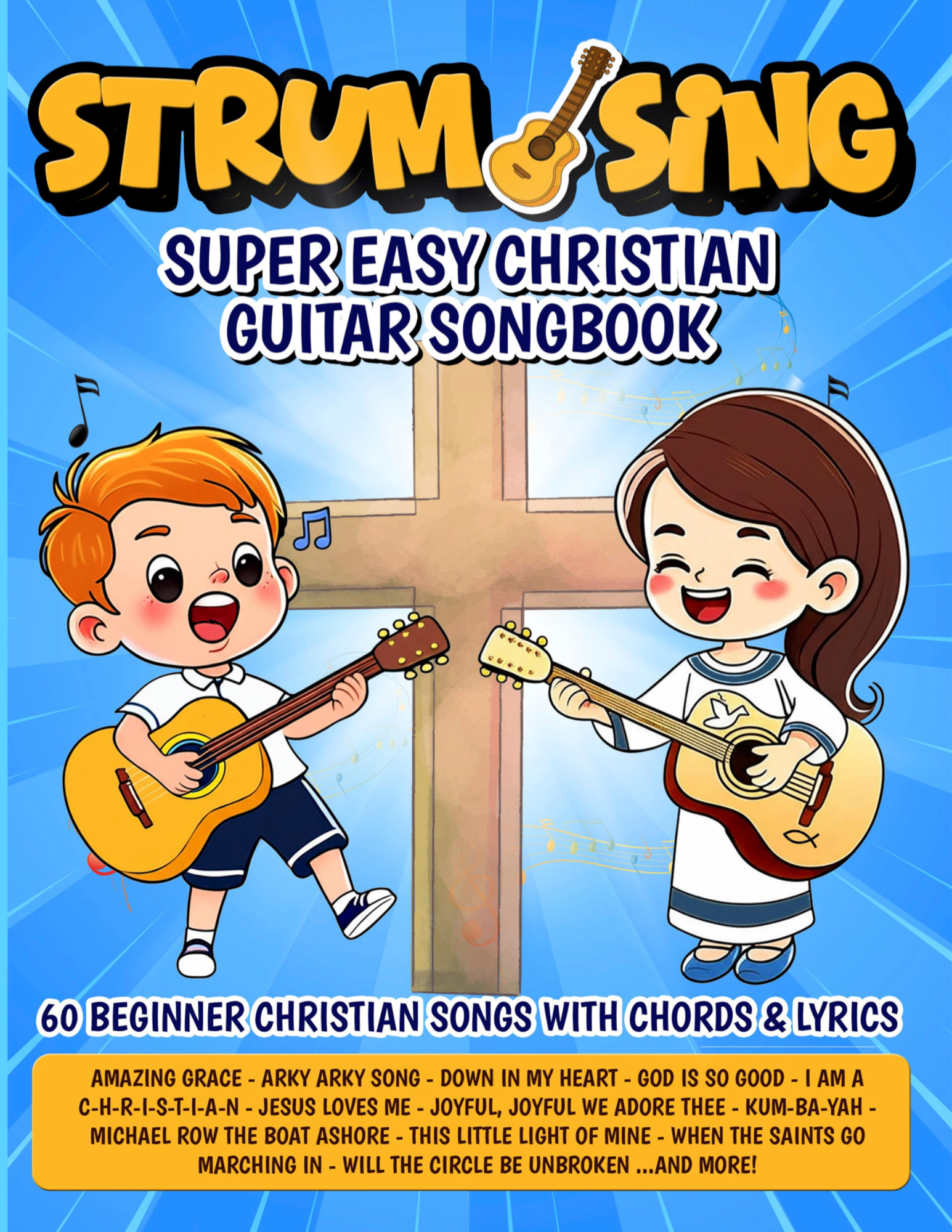 Strum and Sing Christian Guitar Songbook PDF — Easy Beginner Christian Songs for Guitar Students