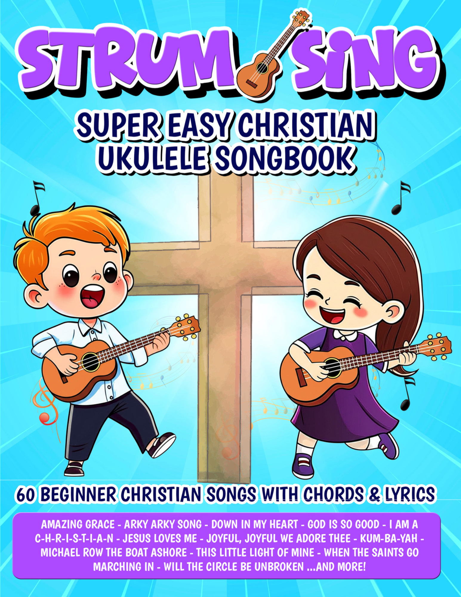 Strum and Sing Christian Ukulele Songbook PDF — Easy Beginner Christian Songs for Ukulele Students